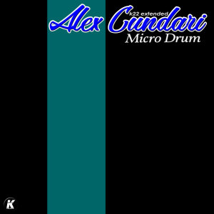 Alex Cundari的專輯MICRO DRUM (K22 extended)
