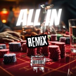 收聽8ighty6ixBones的All In (Remix|Explicit)歌詞歌曲