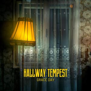 Grace Day的專輯Hallway Tempest