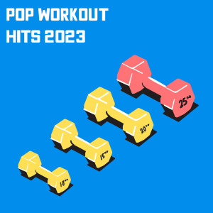 อัลบัม Pop Workout Hits 2023 (Explicit) ศิลปิน Various