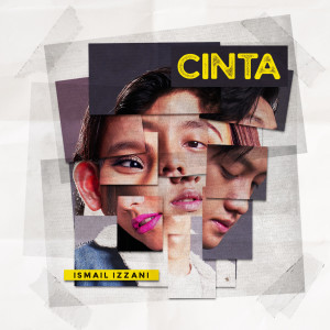 อัลบัม Cinta ศิลปิน Ismail Izzani