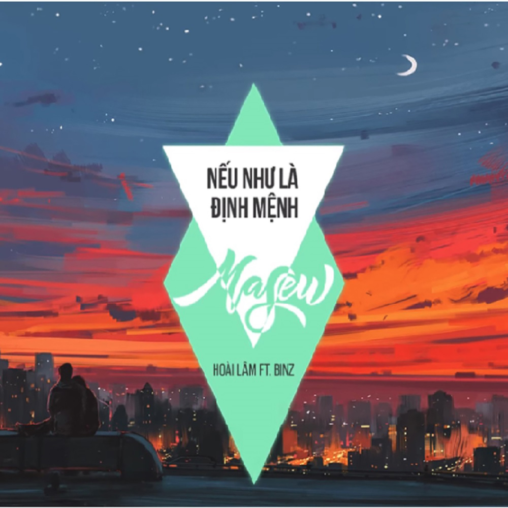Nếu Như Là Định Mệnh (feat. Hoài Lâm, Binz) (Remix)