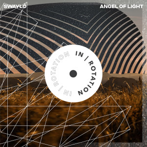 Listen to Angel of Light song with lyrics from Swaylo
