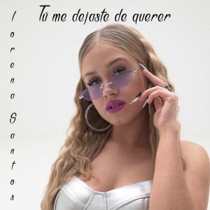 ดาวน์โหลดและฟังเพลง Tú Me Dejaste de Querer (Respuesta) พร้อมเนื้อเพลงจาก Lorena Santos