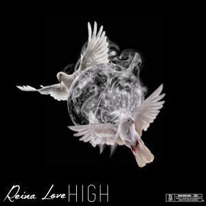 ดาวน์โหลดและฟังเพลง High พร้อมเนื้อเพลงจาก Reina Love
