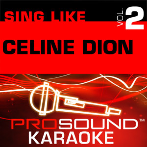 ดาวน์โหลดและฟังเพลง The Power Of Love (Karaoke Instrumental Track) [In the Style of Celine Dion] พร้อมเนื้อเพลงจาก ProSound Karaoke Band