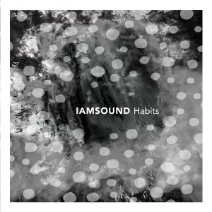 收聽IAMSOUND的Habits歌詞歌曲