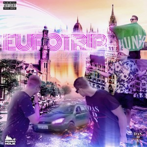 Listen to Eurotrip (Explicit) song with lyrics from Pragoholik