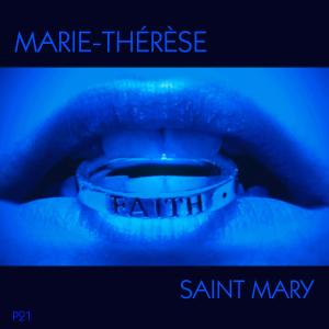 อัลบัม Saint Mary (feat. Jason Lytle) ศิลปิน Marie-Thérèse