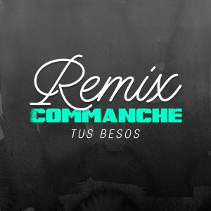 Tus Besos (Remix)