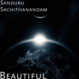 收听Sanduru Sachithanandam的Beautiful歌词歌曲