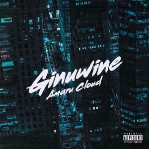 Amaru Cloud的專輯Ginuwine (Explicit)