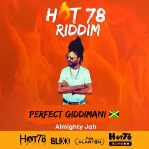 Album Almighty Jah (feat. Perfect Giddimani) oleh Hot78Records