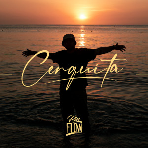 Pin Flow的專輯Cerquita