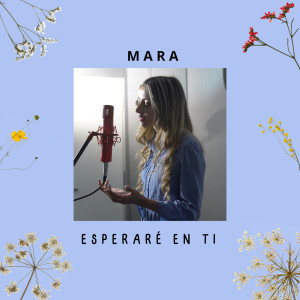 Mara的專輯Esperaré en Ti