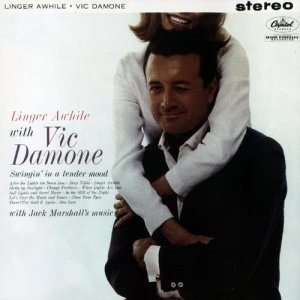 ดาวน์โหลดและฟังเพลง Linger Awhile พร้อมเนื้อเพลงจาก Vic Damone