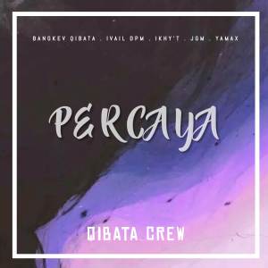 Qibata Crew的專輯Percaya