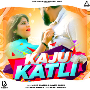 Album Kaju Katli from Mohit Sharma