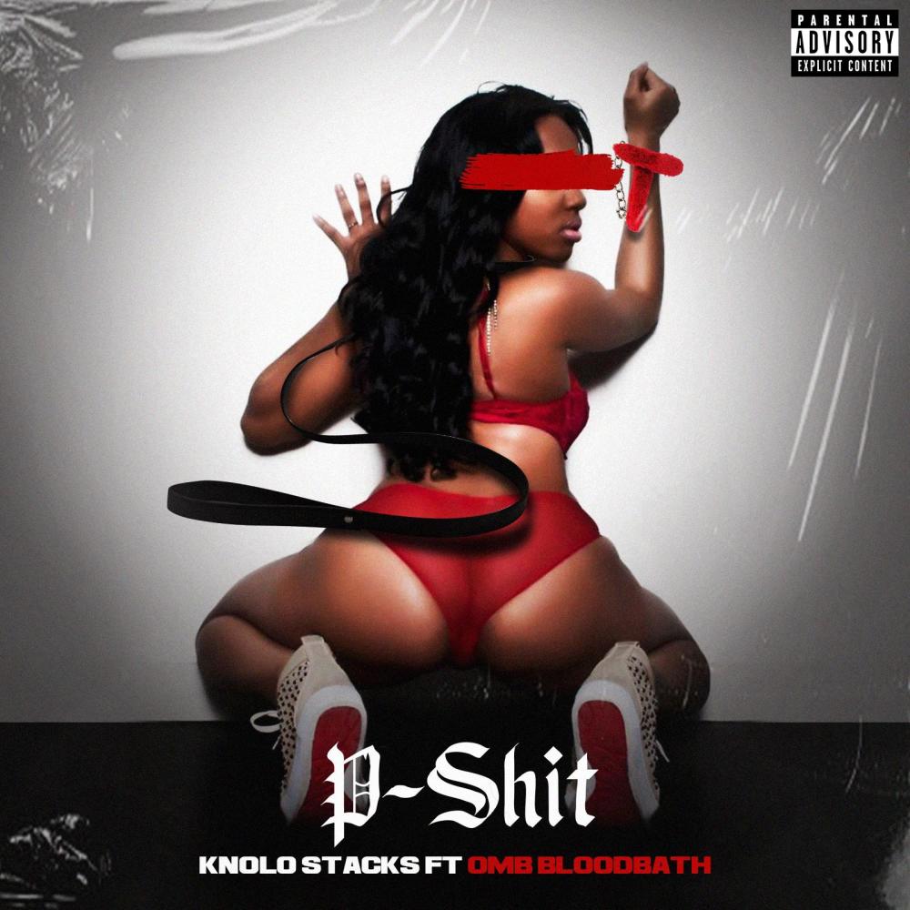 P-Shit (feat. OMB Bloodbath) (Explicit)
