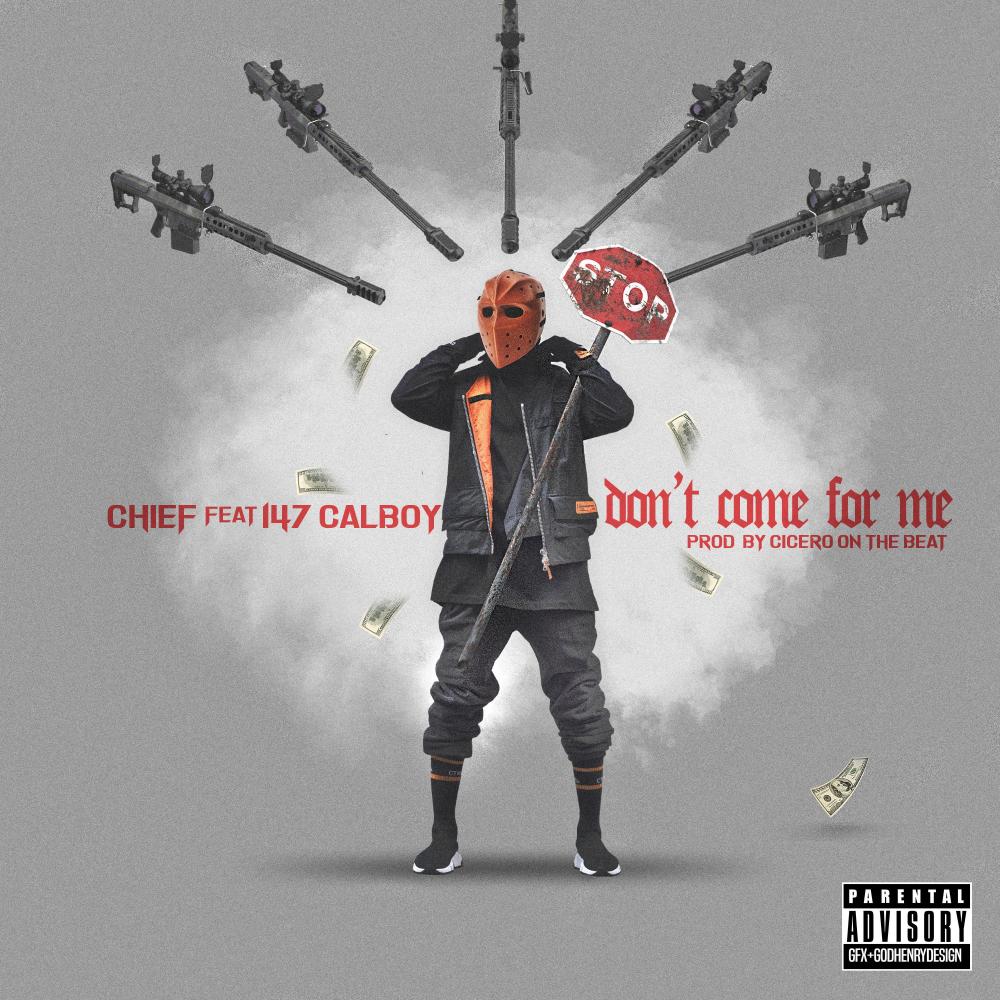 Don't Come for Me (feat. 147 Calboy) (Explicit)