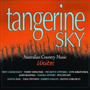 ดาวน์โหลดและฟังเพลง Tangerine Sky พร้อมเนื้อเพลงจาก Troy Cassar-Daley