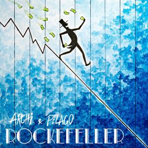 ดาวน์โหลดและฟังเพลง Rockefeller พร้อมเนื้อเพลงจาก Archi & Pelago