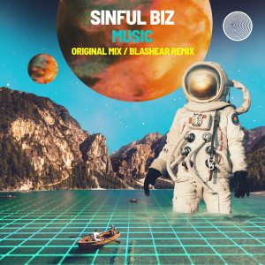 ดาวน์โหลดและฟังเพลง Music (Blashear Extended Remix) พร้อมเนื้อเพลงจาก Sinful Biz
