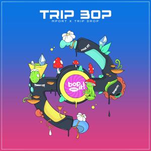 Mport的專輯Trip Bop