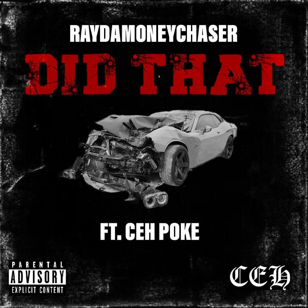 Did That (feat. CEH Poke) (Explicit)