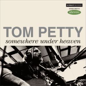 ดาวน์โหลดและฟังเพลง Somewhere Under Heaven พร้อมเนื้อเพลงจาก Tom Petty