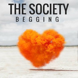 收聽The Society的Begging歌詞歌曲
