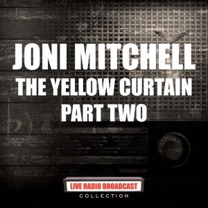 Dengarkan lagu The Circle Game (Second Fret March 17th 1967) (Live) nyanyian Joni Mitchell dengan lirik