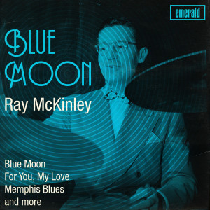 อัลบัม Blue Moon ศิลปิน Ray McKinley