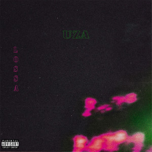 Uza的专辑Lossa (Explicit)