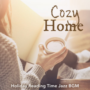 Relax α Wave的專輯Cozy Home: Holiday Reading Time Jazz BGM