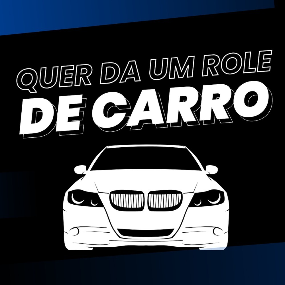 QUER DA UM ROLE DE CARRO (Explicit)