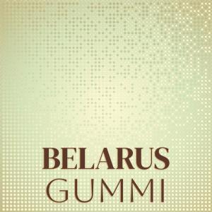 Album Belarus Gummi oleh Various