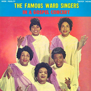The Famous Ward Singers的專輯A Gospel Concert