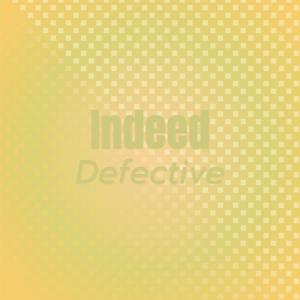 Various Artists的專輯Indeed Defective