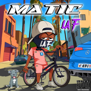 Album MATIC (Explicit) from La F