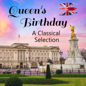 Glorious Symphony Orchestra的專輯Queen's Birthday A Classical Selection