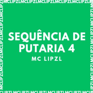 Album SEQUÊNCIA DE PUTARIA 4 (Explicit) from 