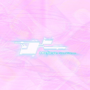 Album I Belive (feat. Lil Roar) from SERI