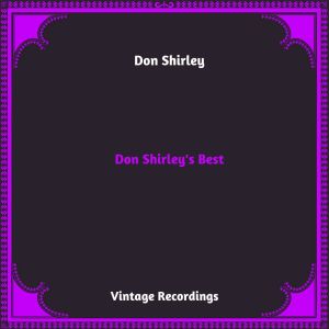 อัลบัม Don Shirley's Best (Hq remastered 2023) ศิลปิน Don Shirley