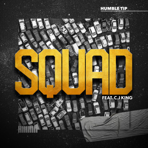 Album Squad from Humble Tip