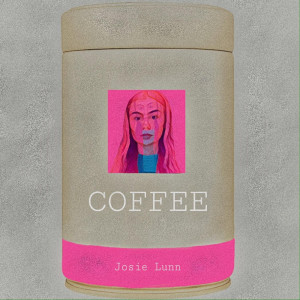 ดาวน์โหลดและฟังเพลง Coffee พร้อมเนื้อเพลงจาก Josie Lunn
