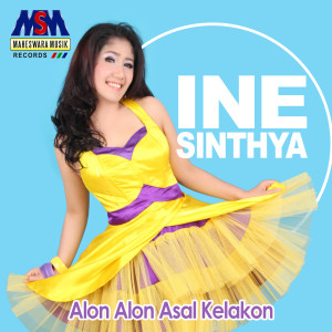 Dengarkan Alon Alon Asal Kelakon lagu dari Ine Sinthya dengan lirik
