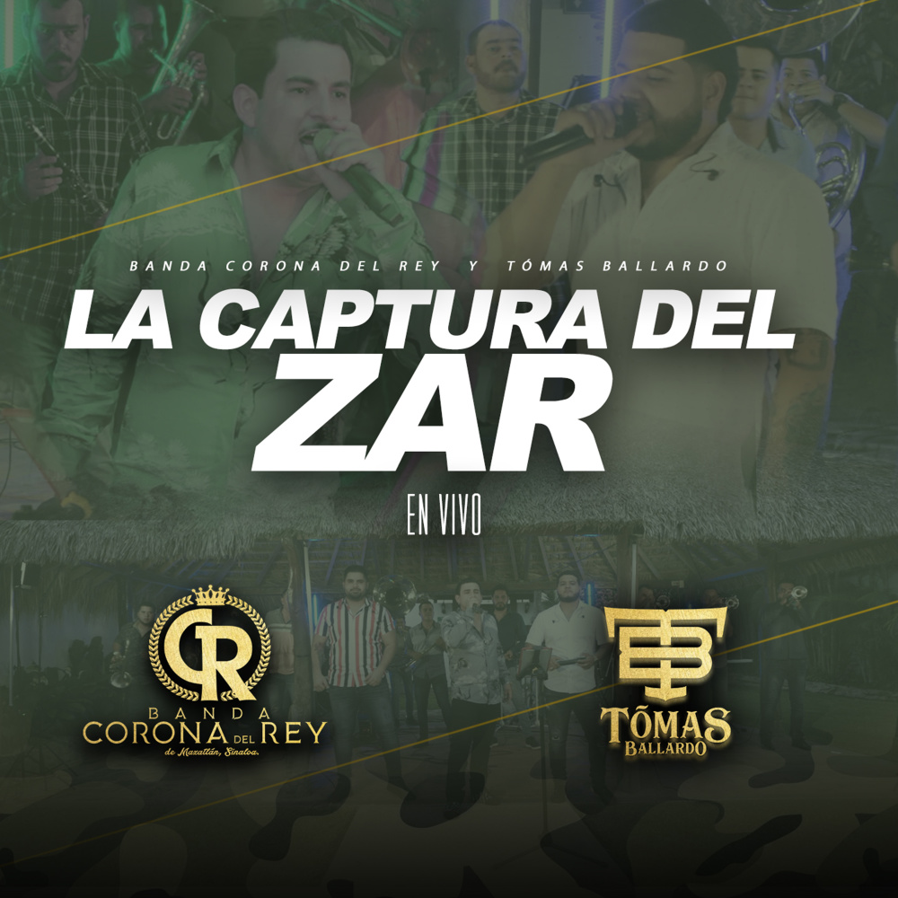 La Captura Del Zar (En Vivo)