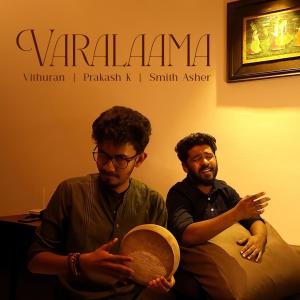 收聽Vithuran的Varalaama (feat. Prakash K & Smith Asher)歌詞歌曲