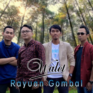 Dengarkan Rayuan Gombal lagu dari Walet dengan lirik